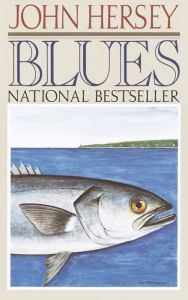 Title: Blues, Author: John Hersey