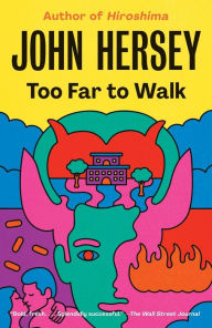 Best ebook textbook download Too Far to Walk by John Hersey 9780593080863 CHM MOBI