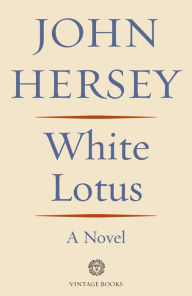 Books to download on ipad 3 White Lotus by John Hersey