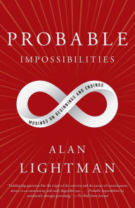 Download of free books in pdf Probable Impossibilities: Musings on Beginnings and Endings