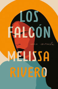 Title: Los Falcón, Author: Melissa Rivero