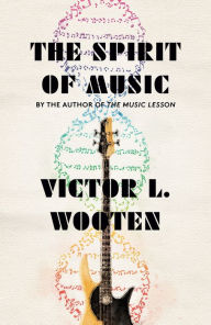 Free audio book download mp3The Spirit of Music: The Lesson Continues byVictor L. Wooten English version