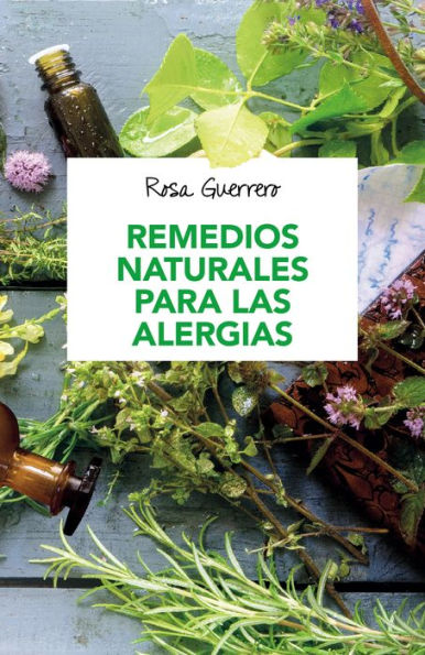 Remedios naturales para las alergias / Natural Remedies for Allergies