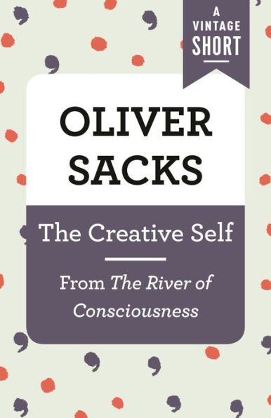 The Creative Self: From The River of Consciousness