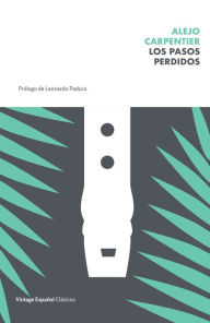 Title: Los pasos perdidos, Author: Alejo Carpentier