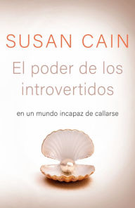 Free download ebooks pdf files El poder de los introvertidos: En un mundo incapaz de callarse PDF RTF ePub by Susan Cain in English 9780593082829