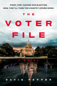 Title: The Voter File, Author: David Pepper