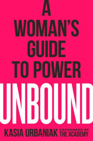 Free audio books to download to itunes Unbound: A Woman's Guide to Power MOBI FB2 in English