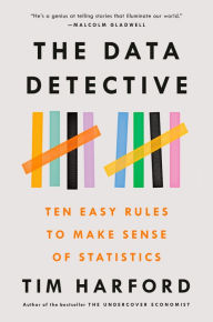 Download books online free mp3 The Data Detective: Ten Easy Rules to Make Sense of Statistics 9780593084663 (English literature) iBook PDF MOBI