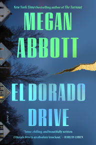 Free ebooks for mobipocket download El Dorado Drive iBook RTF CHM 9780593084960 by Megan Abbott (English literature)