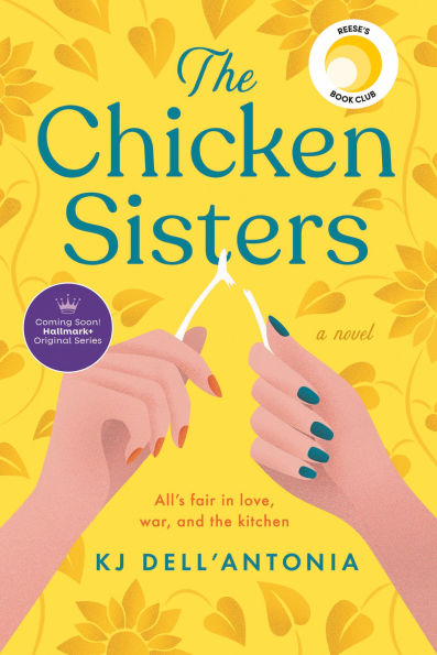 The Chicken Sisters: Reese's Book Club (A Novel)