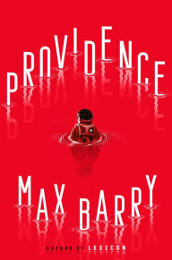 Pdf books downloads Providence RTF iBook 9780593085196 English version by Max Barry