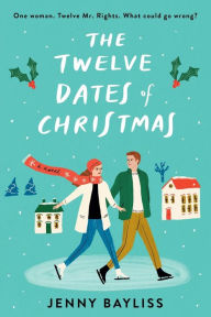 Title: The Twelve Dates of Christmas, Author: Jenny Bayliss