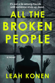 Download free kindle books crack All the Broken People by Leah Konen in English FB2