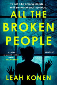 Pdf ebooks download free All the Broken People by Leah Konen 9780593085486 English version RTF PDF