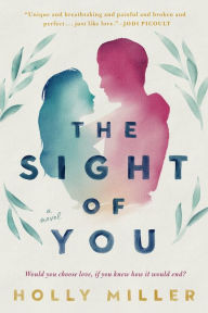 Title: The Sight of You, Author: Holly Miller
