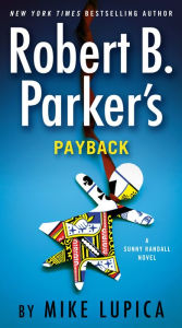 Amazon ebooks download kindle Robert B. Parker's Payback (English Edition) by Mike Lupica  9780593087855