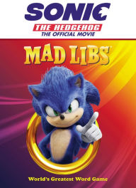 Title: Sonic the Hedgehog: The Official Movie Mad Libs, Author: Anthony Casciano