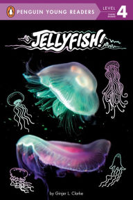 Title: Jellyfish!, Author: Ginjer L. Clarke