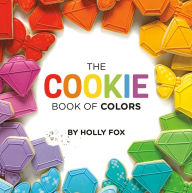 Title: The Cookie Book of Colors, Author: Holly Fox