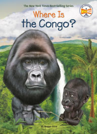 Title: Where Is the Congo?, Author: Megan Stine