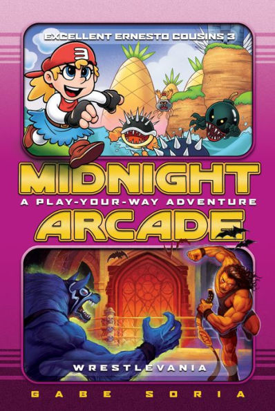 Excellent Ernesto Cousins 3/Wrestlevania: A Play-Your-Way Book (Midnight Arcade Series #2)