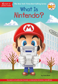 Title: What Is Nintendo?, Author: Gina Shaw