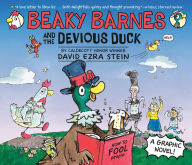 Title: Beaky Barnes and the Devious Duck: A Graphic Novel, Author: David Ezra Stein