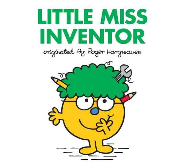 Little Miss Inventor (Mr. Men and Little Miss Series)