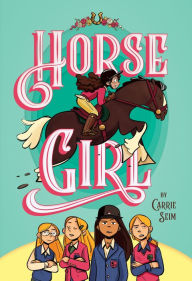 Free costing books download Horse Girl FB2 by Carrie Seim 9780593095485