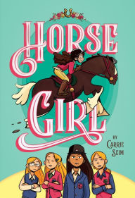 Free downloading of books Horse Girl 9780593095492