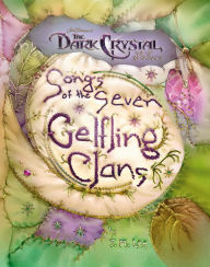 Free downloads audiobooks for ipod Songs of the Seven Gelfling Clans 9780593095591 by J. M. Lee