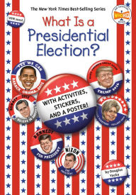 Free audiobook downloads mp3 uk What Is a Presidential Election?: with Activities, Stickers, and a Poster! 9780593095614 English version FB2