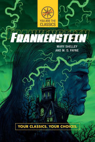 Title: Frankenstein: Your Classics. Your Choices., Author: Mary Shelley