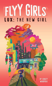 Title: Lux: The New Girl #1, Author: 