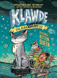 Free audio downloads for books Klawde: Evil Alien Warlord Cat: Revenge of the Kitten Queen #6 by 