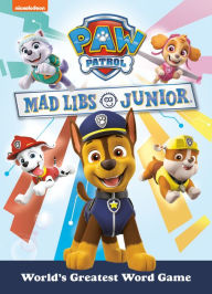 Title: PAW Patrol Mad Libs Junior: World's Greatest Word Game, Author: Sarah Fabiny