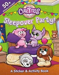 Title: Cutetitos Sleepover Party!: A Sticker and Activity Book, Author: Daphne Reynolds