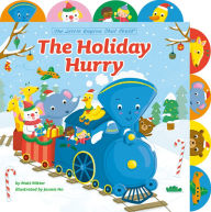 Title: The Holiday Hurry: A Tabbed Board Book, Author: Matt Mitter