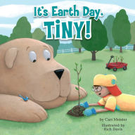 Download electronic books It's Earth Day, Tiny! by  DJVU 9780593097465