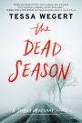 The Dead Season (Shana Merchant Series #2)