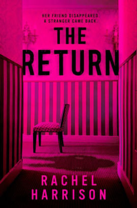 The Return By Rachel Harrison Hardcover Barnes Noble
