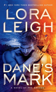Title: Dane's Mark, Author: Lora Leigh