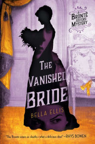 Title: The Vanished Bride, Author: Bella Ellis