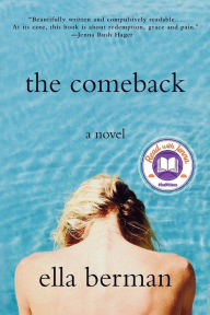 Title: The Comeback: A Read with Jenna Pick (A Novel), Author: Ella Berman
