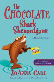 Title: The Chocolate Shark Shenanigans, Author: JoAnna Carl