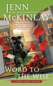 Title: Word to the Wise (Library Lover's Mystery #10), Author: Jenn McKinlay