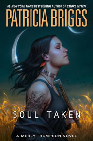 Books in pdf for free download Soul Taken by Patricia Briggs, Patricia Briggs  (English literature)