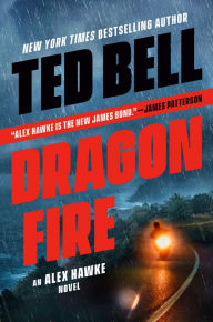 Title: Dragonfire (Alex Hawke Series #11), Author: Ted Bell