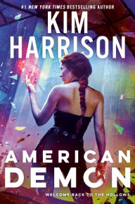 Title: American Demon (Hollows Series #14), Author: Kim Harrison